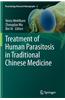 Treatment of Human Parasitosis in Traditional Chinese Medicine