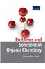 Problems and Solutions in Organic Chemistry