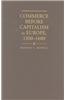 Commerce Before Capitalism in Europe, 1300-1600