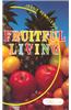 Fruitful Living: