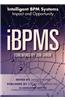 Ibpms - Intelligent Bpm Systems: Impact and Opportunity