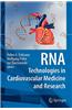 RNA Technologies in Cardiovascular Medicine and Research