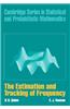 The Estimation and Tracking of Frequency