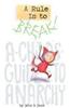 A Rule Is to Break: A Child's Guide to Anarchy
