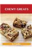 Chewy Greats: Delicious Chewy Recipes, the Top 59 Chewy Recipes