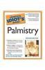 The Complete Idiot's Guide to Palmistry, 2nd Edition