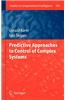 Predictive Approaches to Control of Complex Systems