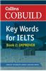 Cobuild Key Words for IELTS: Book 2 Improver