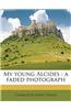 My Young Alcides: A Faded Photograph
