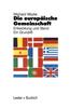 Die Europaische Gemeinschaft: Entwicklung Und Stand Ein Grundriss