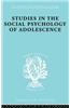 Studies in the Social Psychology of Adolescence