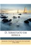 D. Sebastiao Em Africa