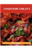 Tandoori Greats: Delicious Tandoori Recipes, the Top 80 Tandoori Recipes