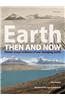 Earth Then and Now