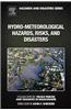 Hydro-Meteorological Hazards, Risks, and Disasters