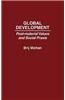 Global Development: Post-Material Values and Social Praxis