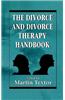 The Divorce and Divorce Therapy Handbook