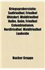 Kriegsgraberstatte: Sudfriedhof, Friedhof Ohlsdorf, Waldfriedhof Halbe, Golm, Friedhof Columbiadamm, Nordfriedhof, Waldfriedhof Lauheide
