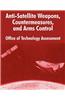 Anti-Satelliite Weapons, Countermeasures, and Arms Control