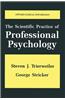 The Scientific Practice of Professional Psychology
