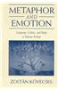 Metaphor and Emotion: Language, Culture, and Body in Human Feeling