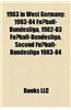 1983 in West Germany: 1983-84 Fussball-Bundesliga, 1982-83 Fussball-Bundesliga, Second Fussball-Bundesliga 1983-84