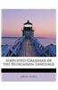 Simplified Grammar of the Hungarian Language
