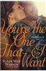 You're the One That I Want
