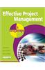 Effective Project Management in Easy Steps