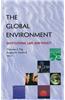 The Global Environment: Institutions, Law and Policy