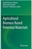 Agricultural Biomass Based Potential Materials