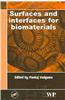 Surfaces and Interfaces for Biomaterials