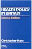 Health Policy in Britain: The Politics and Organization of the National Health Service