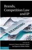 Brands, Competition Law and IP