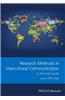 Research Methods in Intercultural Communication: A Practical Guide
