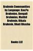 Brahmin Communities by Language: Assamese Brahmins, Kannada Brahmins, Kashmiri Brahmins, Maharashtrian Brahmin Communities, Malayali Brahmins