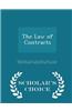 The Law of Contracts - Scholar's Choice Edition