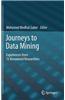Journeys to Data Mining: Experiences from 15 Renowned Researchers