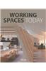 Working Spaces Today
