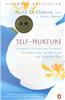 Self-Nurture: Learning to Care for Yourself as Effectively as You Care for Everyone Else