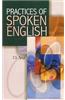 Practices Of Spoken English
