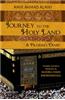 Journey to the Holy Land: A Pilgrim's Diary