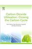 Carbon Dioxide Utilisation: Closing the Carbon Cycle