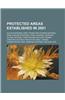 Protected Areas Established in 2001: Gulaga National Park, Phong Nha-Ke Bang National Park, Mukurthi National Park, Bykivnia, Hexigten Global Geopark,