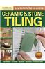 Ultimate Guide: Ceramic & Stone Tiling