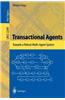 Transactional Agents: Towards a Robust Multi-Agent System