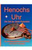 Henochs Uhr
