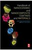 Handbook of Nanoceramic and Nanocomposite Coatings and Materials