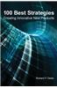100 Best Strategies: Creating Innovative New Products