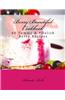 Berry Beautiful Cookbook: 60 Yummy & #Delish Berry Recipes